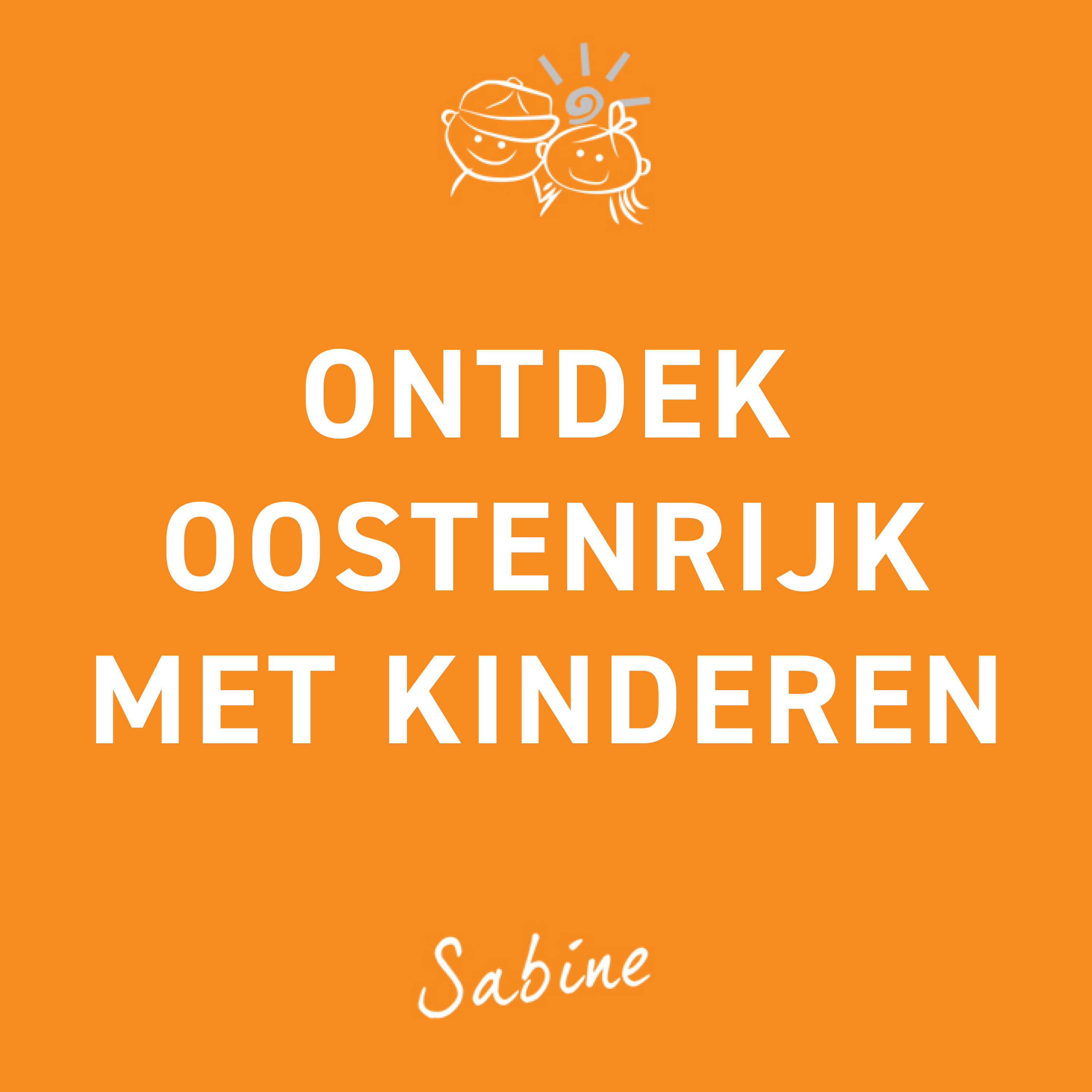 Ontdek Oostenrijk met de kinderen